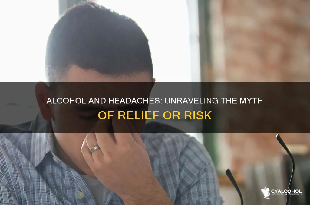 does alcohol aid headaches