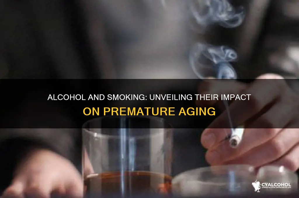does alcohol and smoking age you