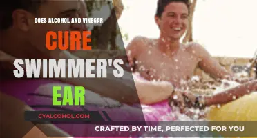 Alcohol and Vinegar for Swimmer's Ear: Effective Home Remedy or Myth?