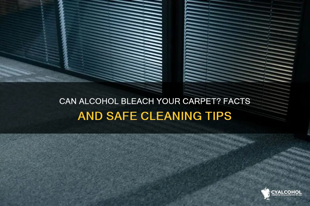 does alcohol bleach carpet
