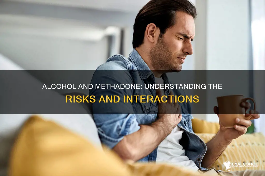 does alcohol boost methadone