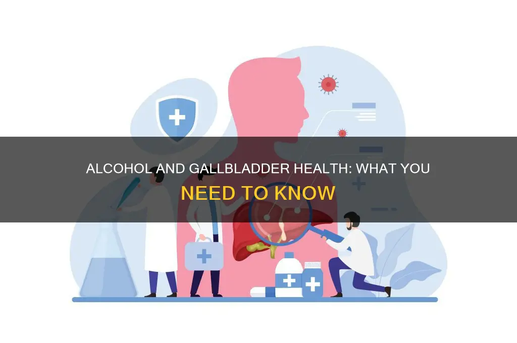 does alcohol bother gallbladder