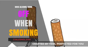 Does Alcohol Burn Off When Smoking? Unraveling the Myth and Facts