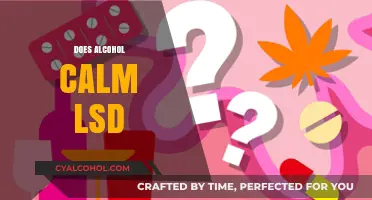 Alcohol and LSD: Unraveling the Myth of Calming Effects