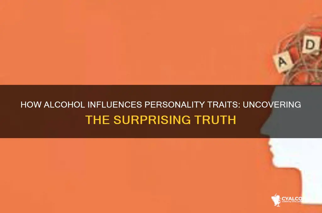 does alcohol change your personality