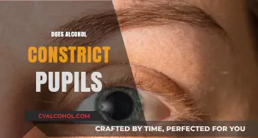 Alcohol's Effect on Pupil Size: Does It Cause Constriction?