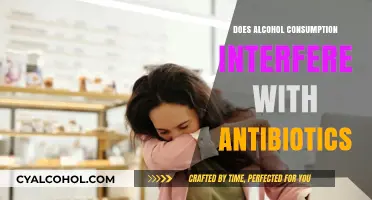 Alcohol and Antibiotics: Understanding the Risks of Mixing the Two