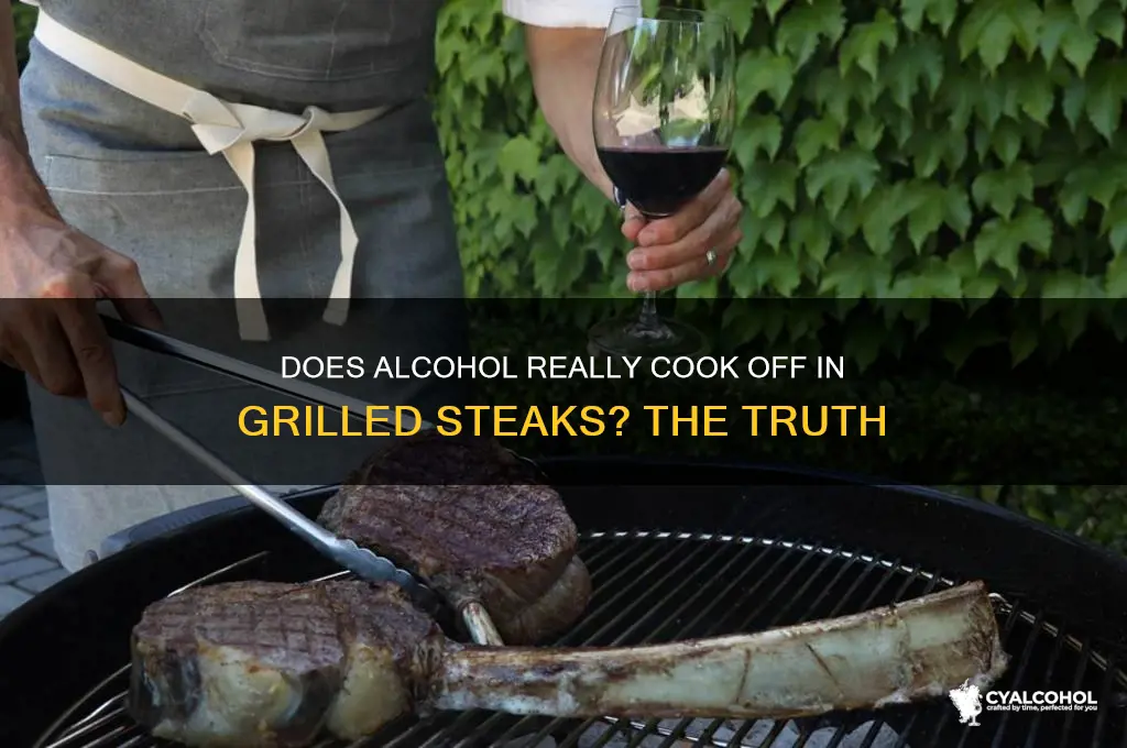 does alcohol cook off grilled steaks