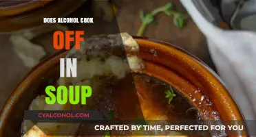 Does Alcohol Really Cook Off in Soup? The Truth Revealed