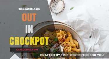 Does Alcohol Fully Cook Out in a Crockpot? The Truth