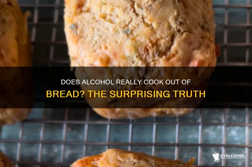 does alcohol cook out of bread