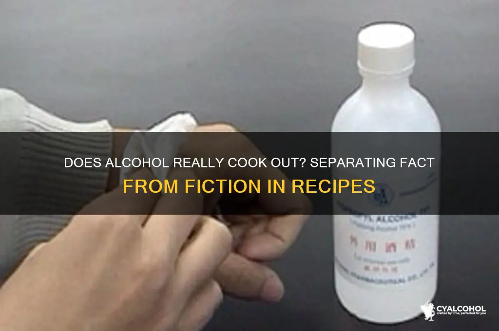 does alcohol cook out