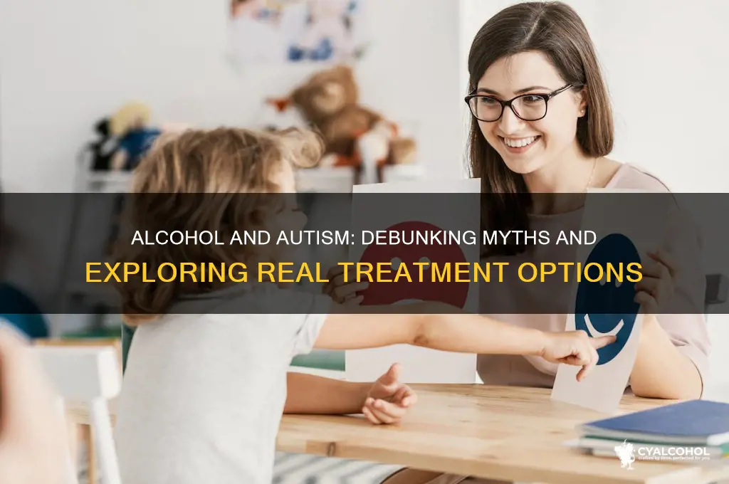 does alcohol cure autism