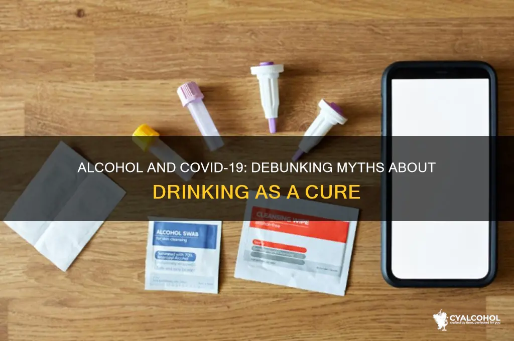 does alcohol cure covid