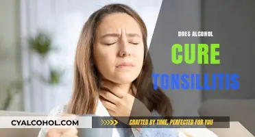 Alcohol and Tonsillitis: Debunking Myths and Exploring Effective Remedies