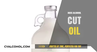 Does Alcohol Cut Oil? Unraveling the Myth and Facts