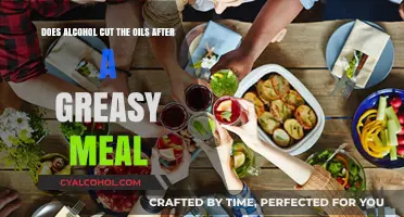 Alcohol and Greasy Meals: Does it Cut the Oils?