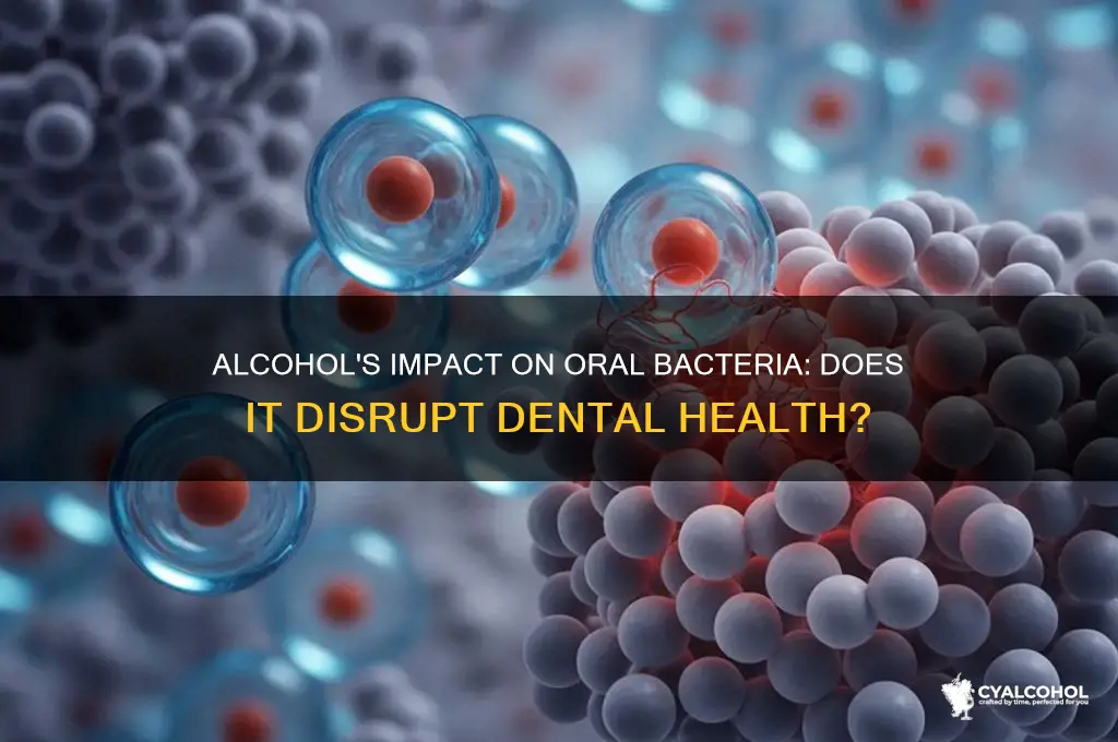 does alcohol danture bacteria