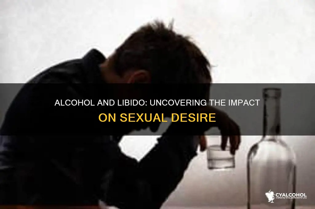 does alcohol decrease libido