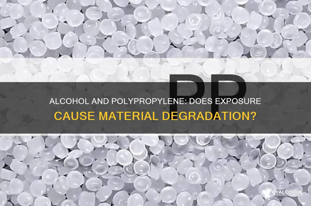 does alcohol degrade polypropylene