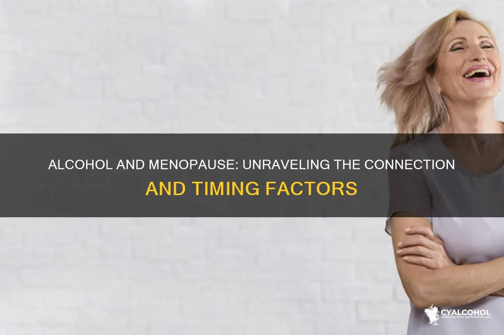 does alcohol delay menopause