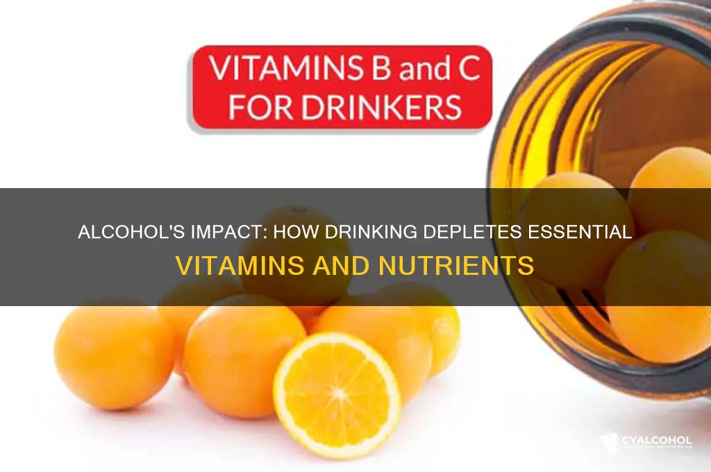 does alcohol deplete vitamins