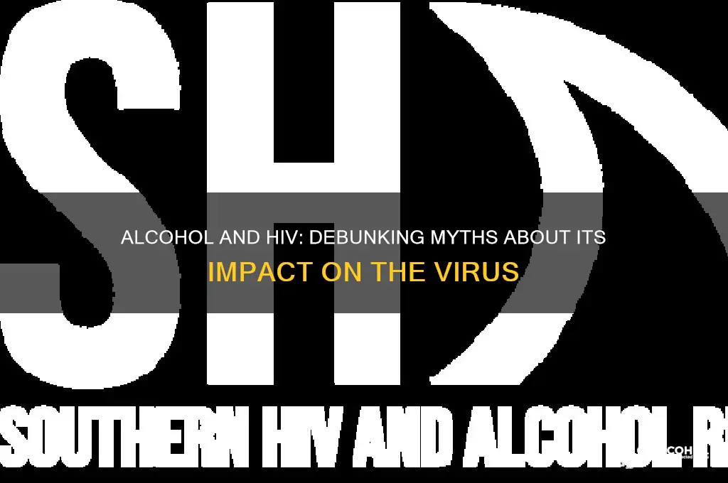 does alcohol destroy hiv