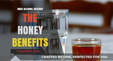Alcohol and Honey: Unveiling the Truth About Their Interaction
