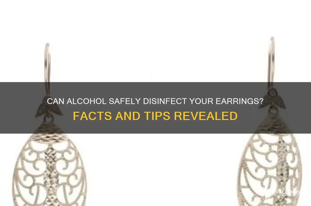 does alcohol disinfect earrings