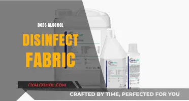 Alcohol as Fabric Disinfectant: Myth or Effective Cleaning Solution?