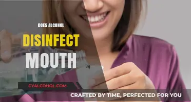 Alcohol as Mouth Disinfectant: Myth or Effective Oral Hygiene Solution?