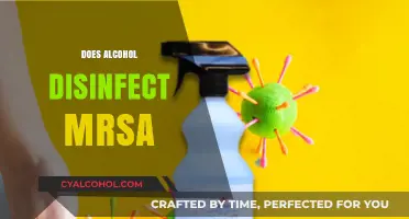Alcohol and MRSA: Can Drinking or Topical Use Disinfect Infections?