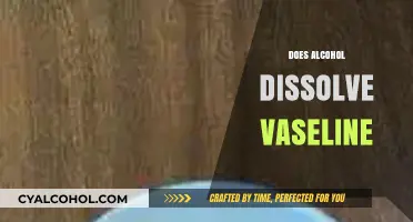 Does Alcohol Dissolve Vaseline? Exploring the Science Behind the Myth