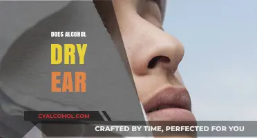 Alcohol in Ears: Does It Really Dry Them Out?