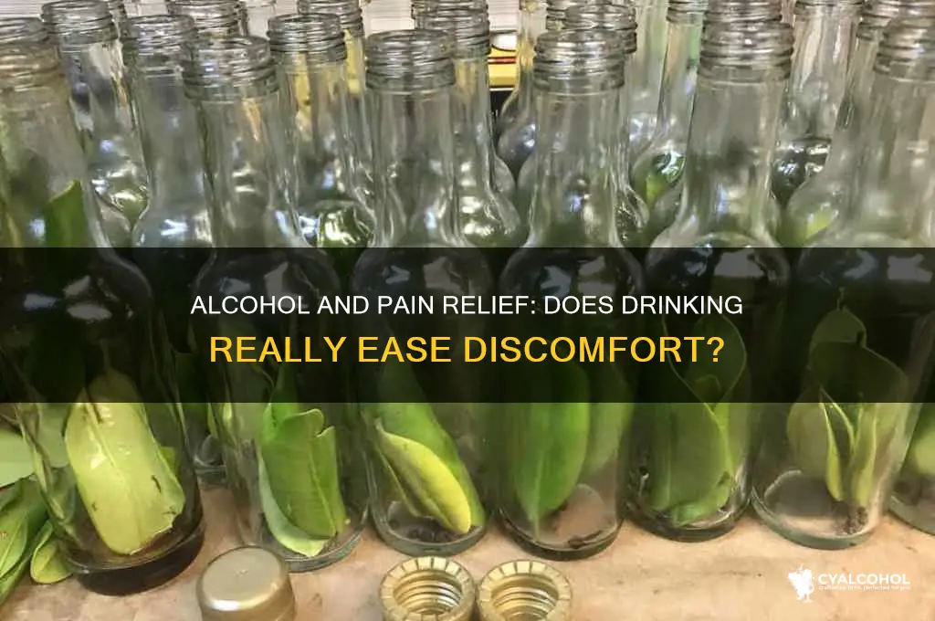 does alcohol ease pain
