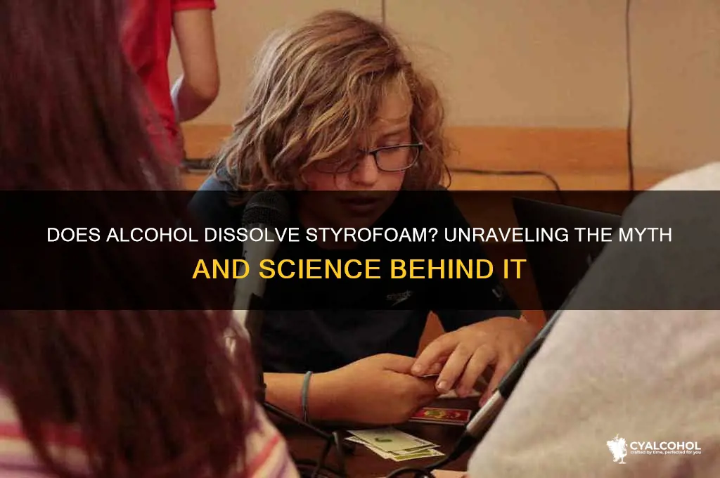 does alcohol eat styrofoam