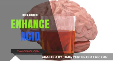 Alcohol and Acid: Unraveling the Myth of Enhanced Effects