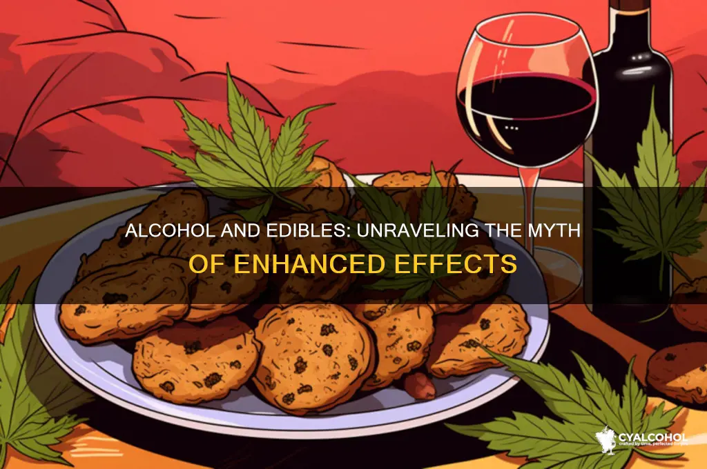 does alcohol enhance edibles