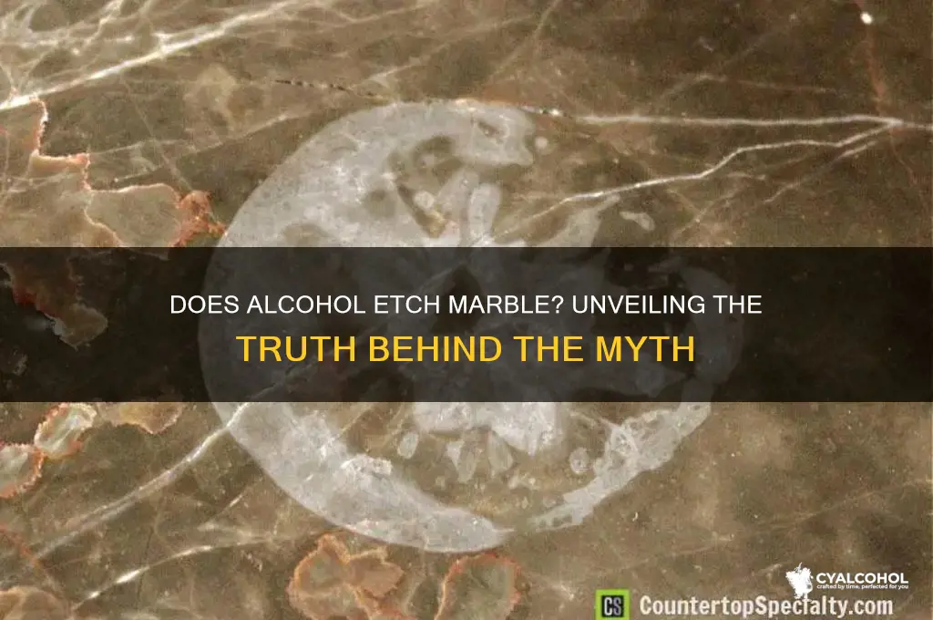 does alcohol etch marble