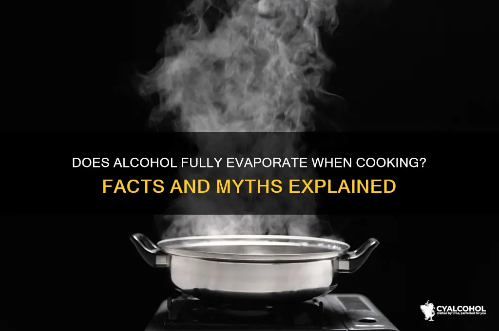 does alcohol evaporate completely when cooked