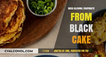 Does Alcohol Evaporate from Black Cake? Uncovering the Truth