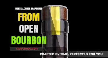 Does Alcohol Evaporate from Open Bourbon? The Surprising Truth