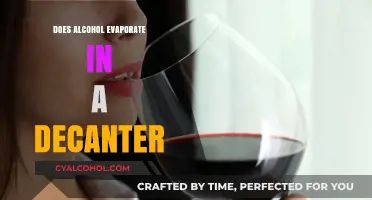 Does Alcohol Evaporate in a Decanter? Uncovering the Truth
