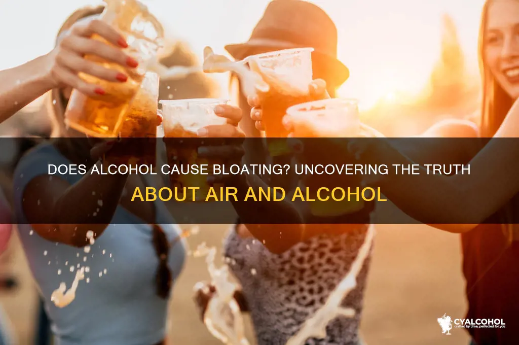 does alcohol fill you with air