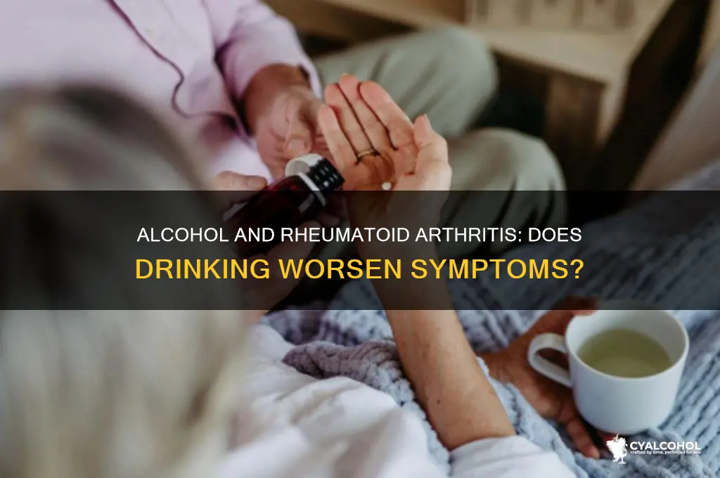 does alcohol flare up rheumatoid arthritis