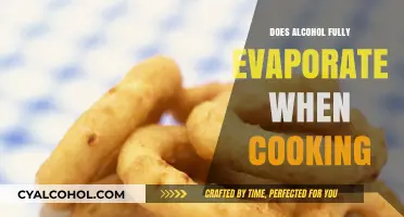 Does Alcohol Fully Evaporate When Cooking? The Surprising Truth