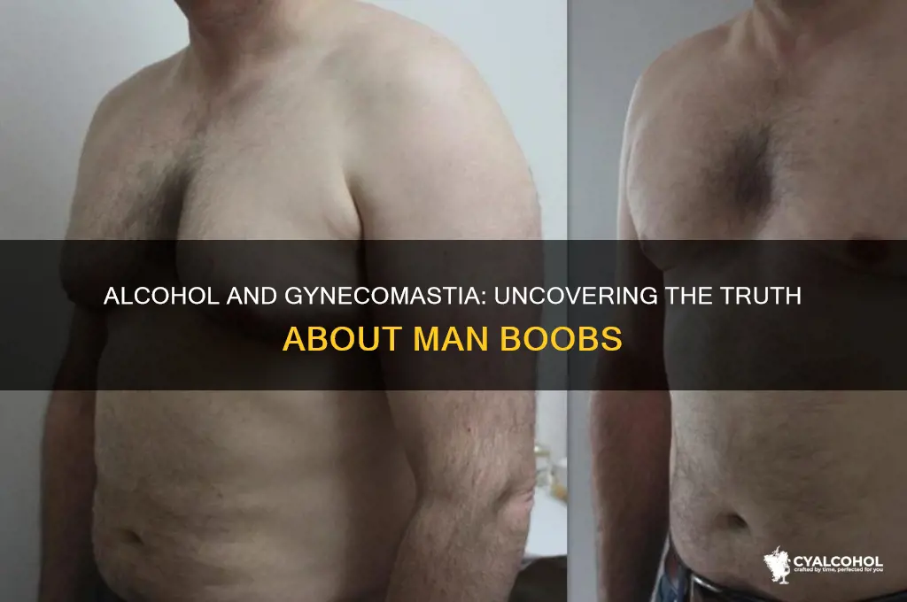 does alcohol give you man boobs