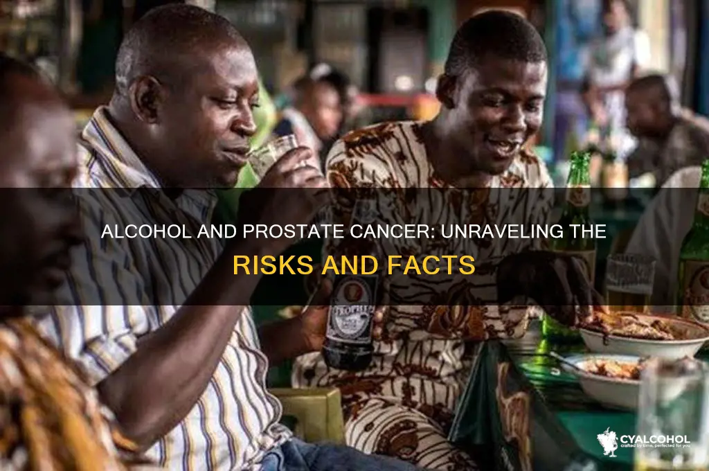 does alcohol give you prostate cancer