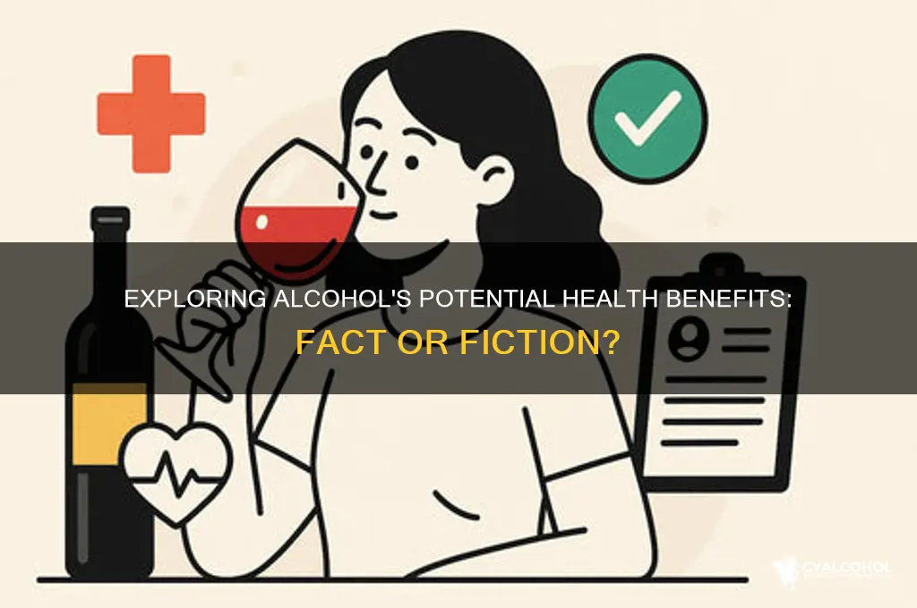 does alcohol has any health benefit