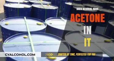 Does Alcohol Contain Acetone? Unraveling the Truth Behind the Myth